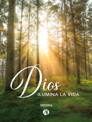 cover image of Dios ilumina la vida